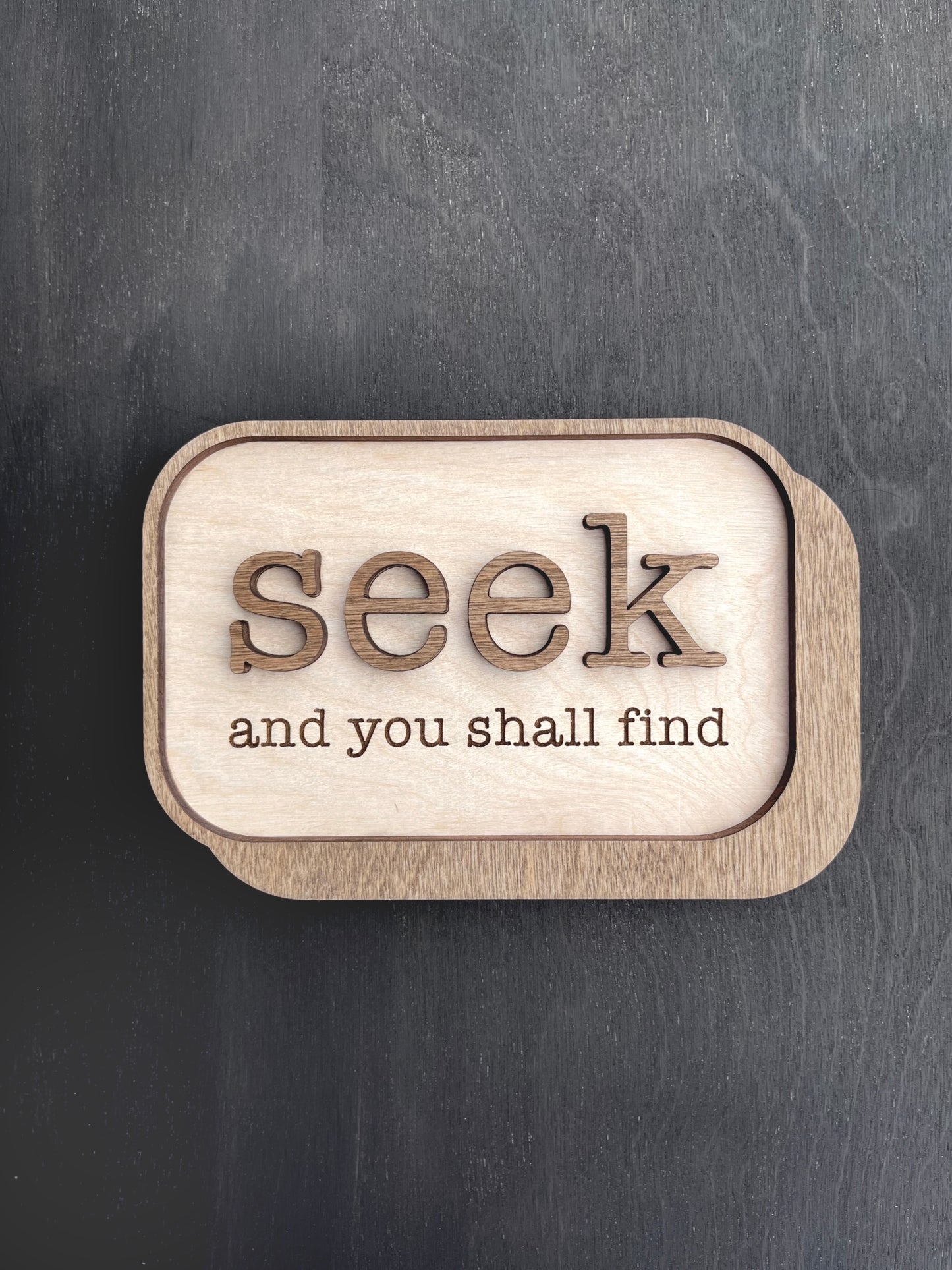 ”Seek” Wood Magnet / Stand