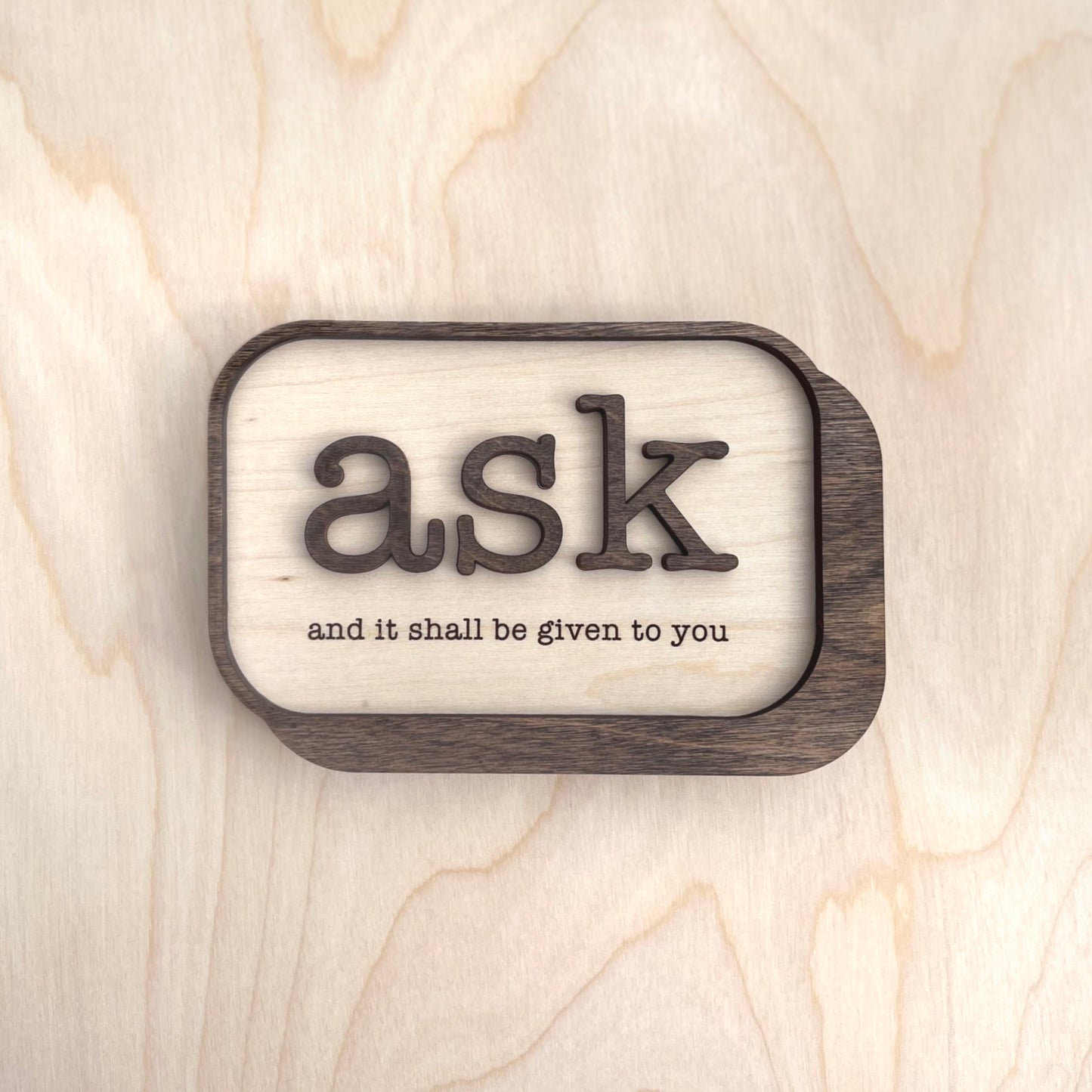 ”Ask” Wood Magnet / Stand