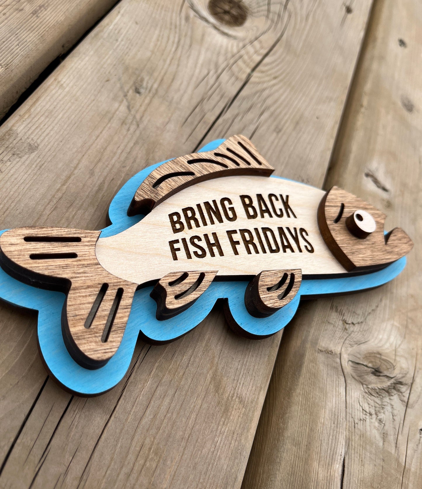 Bring back fish Fridays - Wood Fridge Magnet, Catholic Home Decor