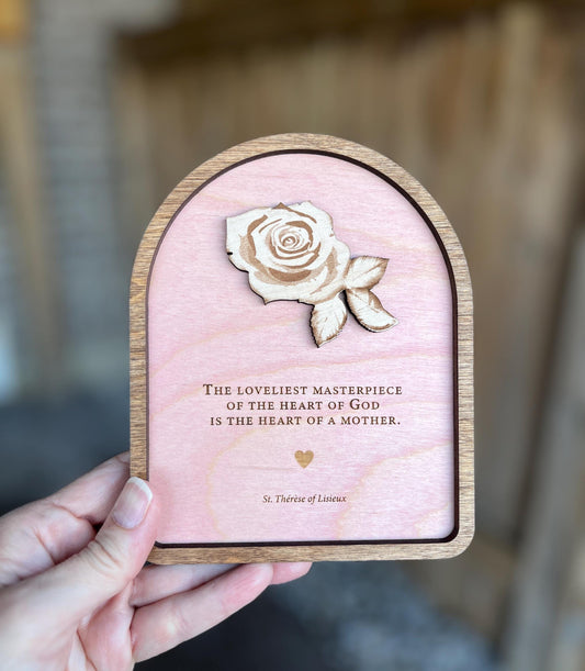 Mother’s Day quote by St Therese of Lisieux - Wall Wood Sign, plaque, Catholic Home Decor